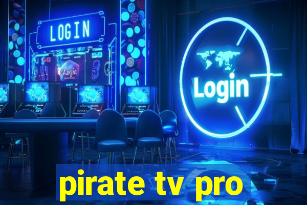 pirate tv pro